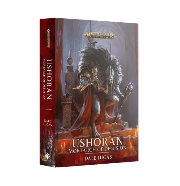 BLACK LIBRARY: Ushoran – Mortarch of Delusion (Hardback) (Englisch)